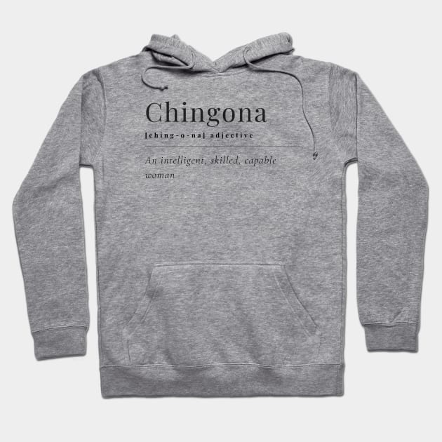 mas chingona Hoodie by glumwitch